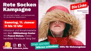 Grafik zur Illustration Rote Socken Kampagne 11. Januar 2025, mit Infos zu Ort und Zeit und Teilnahme Pascal Meiser (Direktkandidat Die Linke Prenzlauer Berg Ost)